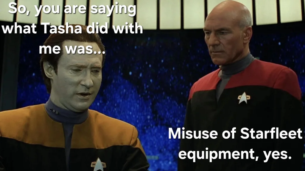 They had sex before the "Measure of a Man" so this is technically true.