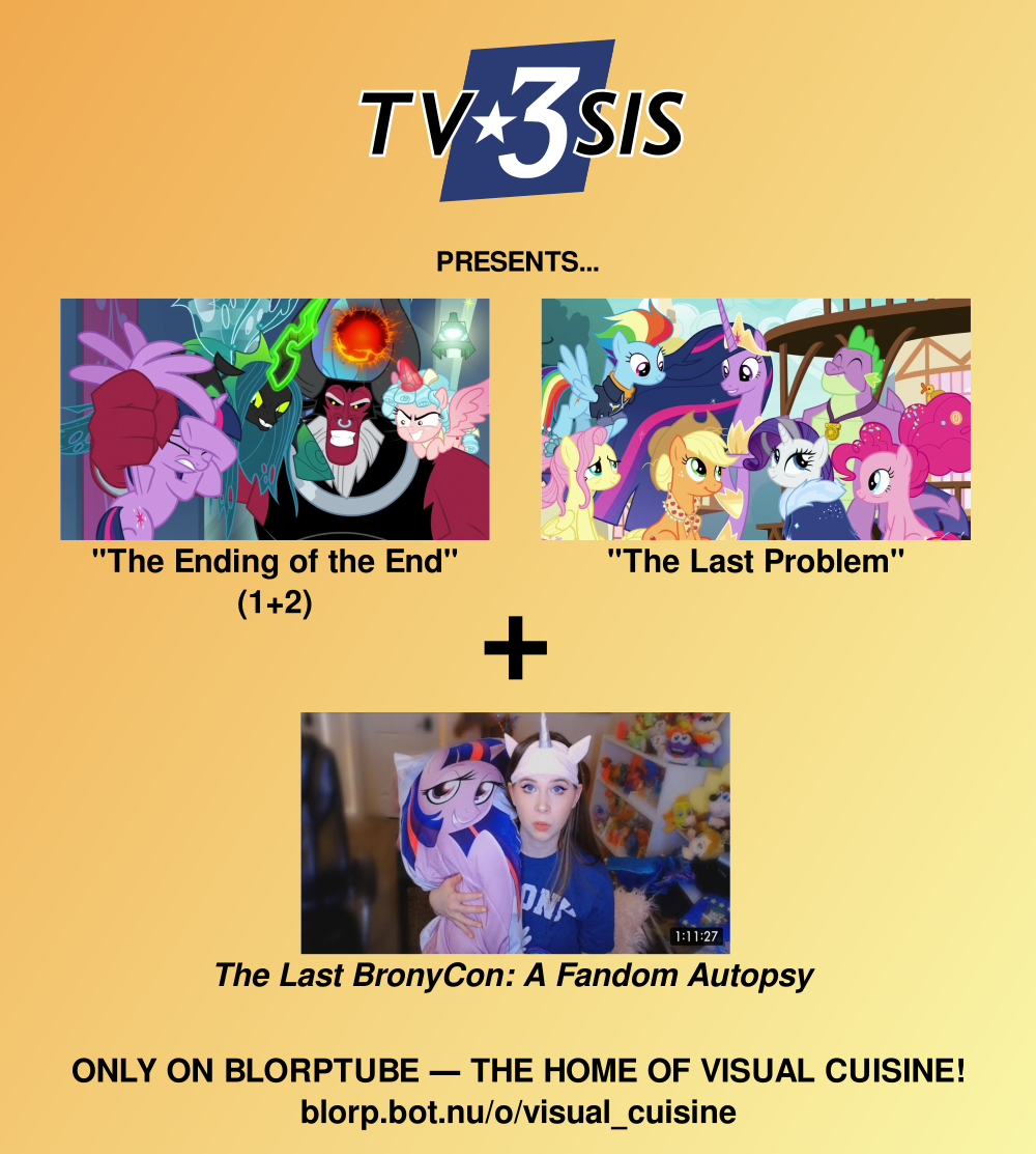 THE END IS NEIGH! My Little Pony: Friendship is Magic series finale + "fandom autopsy" on Blorptube @ 11 PM CET / 5 PM EST