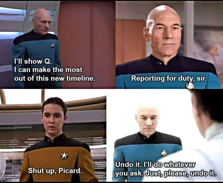 Picard: This is worse than that timeline where the Borg won