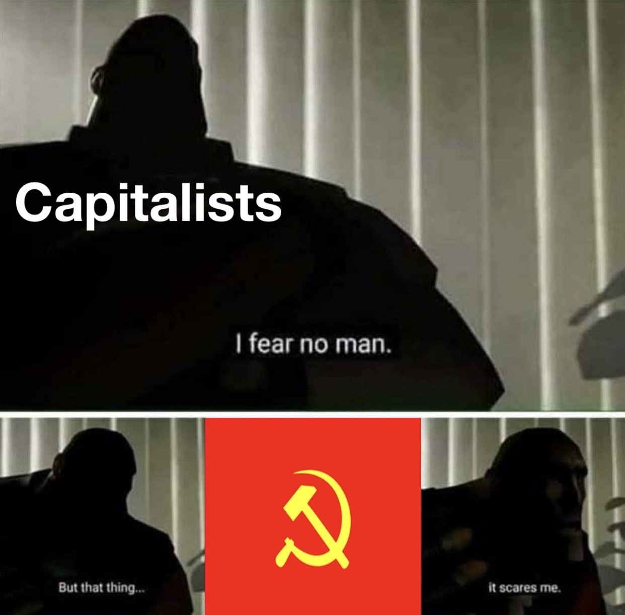 Capitalists greatest fear