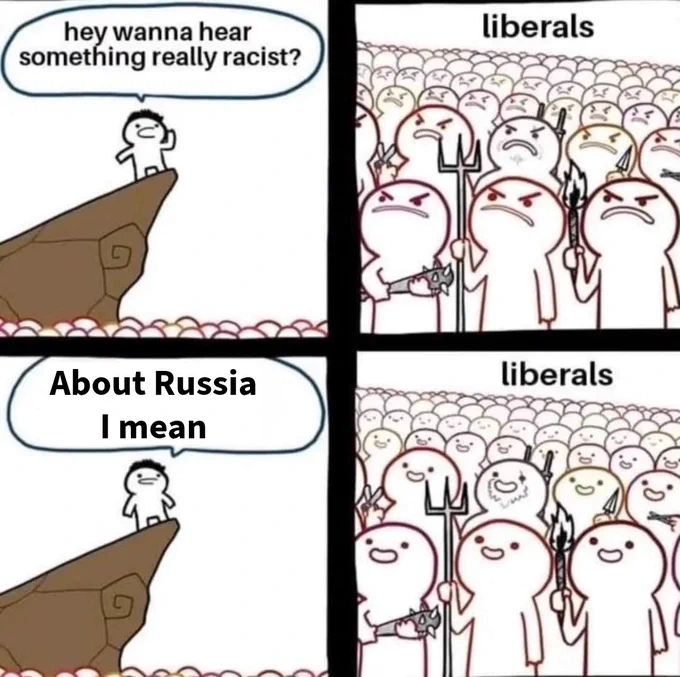 If its russophobic its ok! ~lemmy liberals