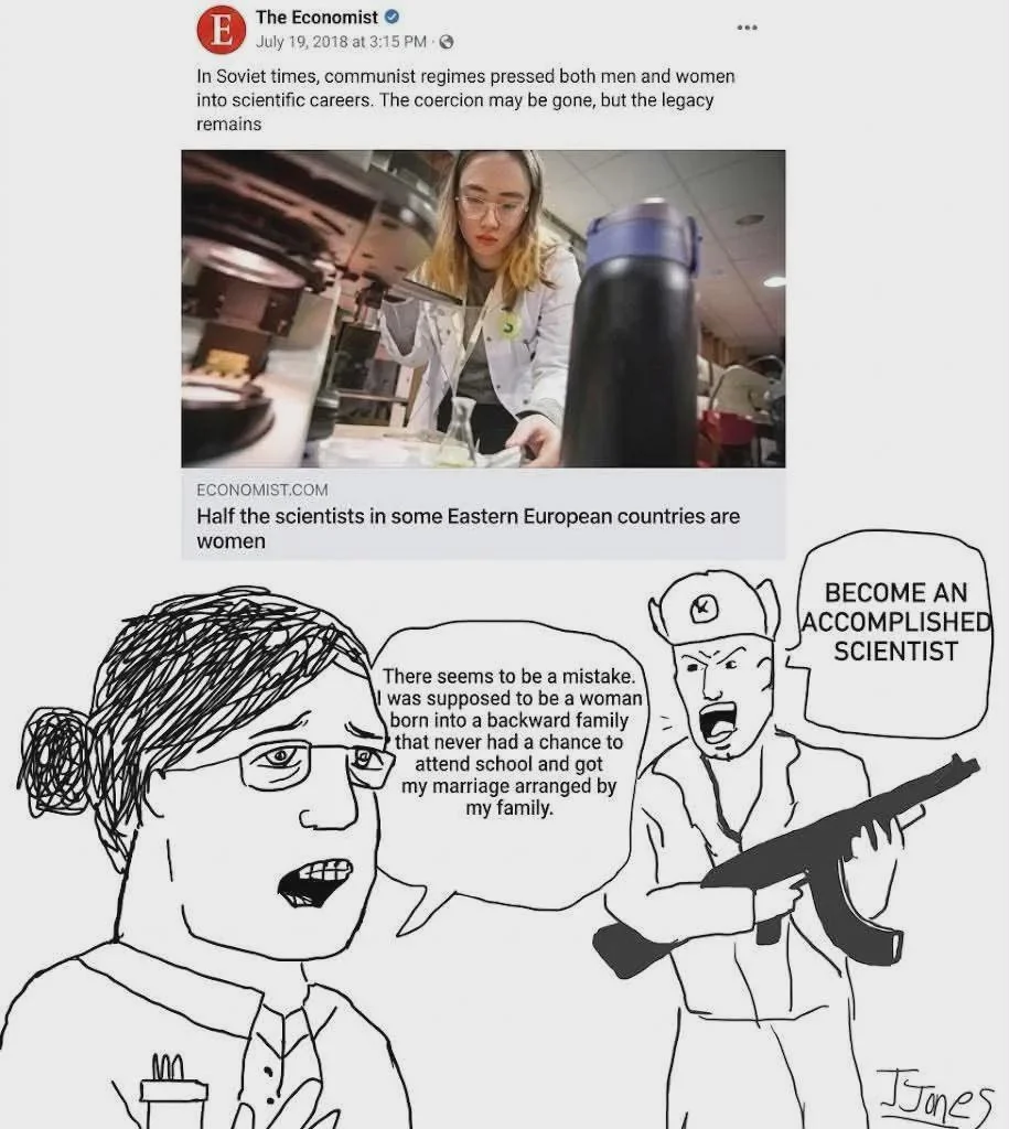 Those evil communists forced women to become scientists