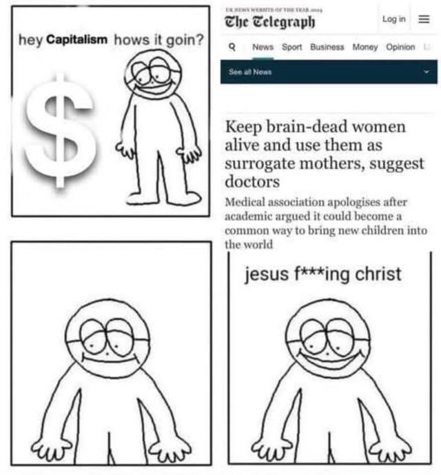 Hey capitalism how's it goin?