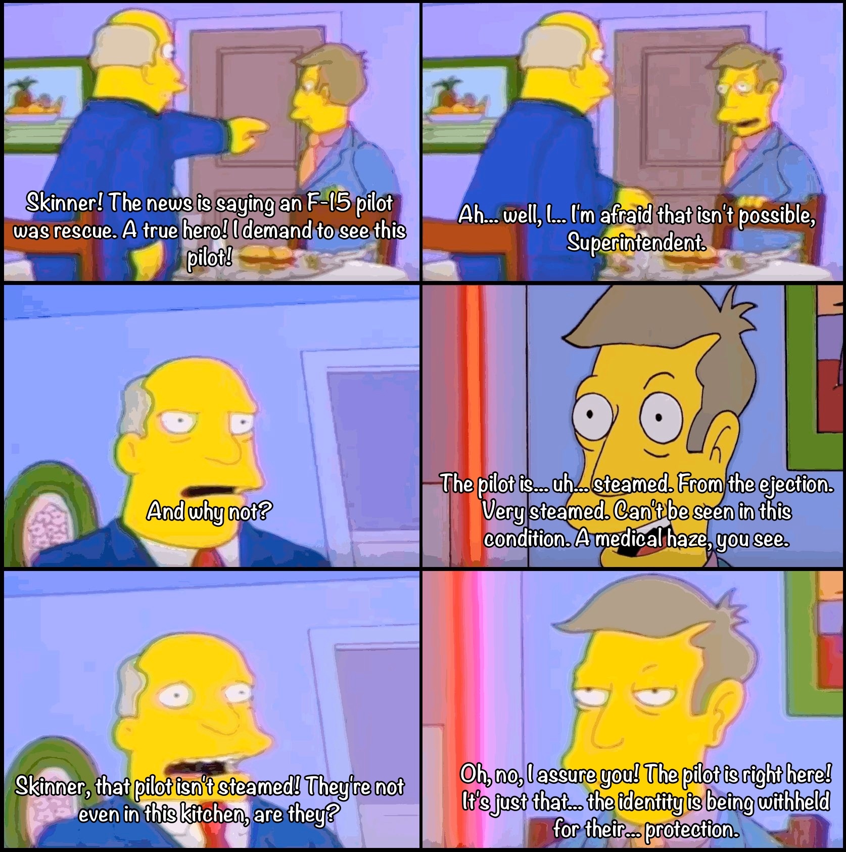 The pilot is perfectly safe, no you can't see them