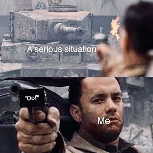 At least I'm not shooting myself right?