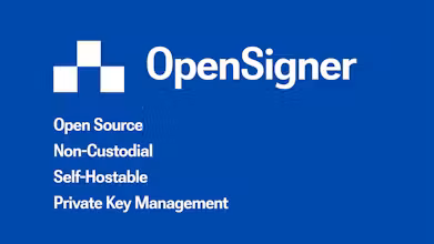 OpenSigner - Open-source non-custodial wallet solution