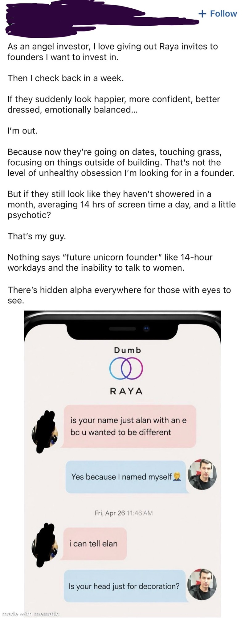 "Nothing says 'future unicorn founder' like 14-hour workdays and the inability to talk to women."